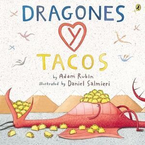 Dragones Y Tacos -- Adam Rubin